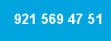 921 569 47 51 921 569 47 51